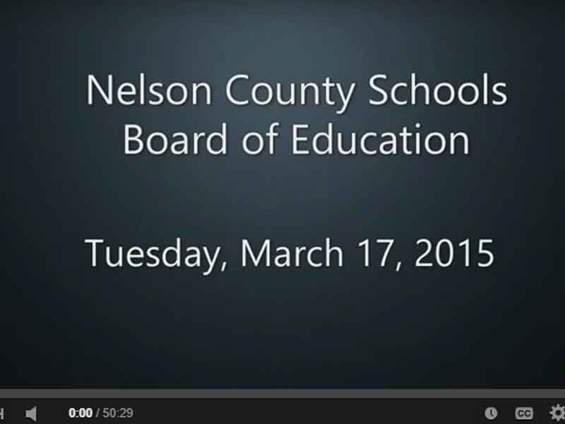 Video: Nelson County Schools Board of Education, March 17, 2015