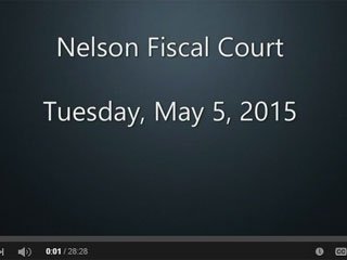 Video: Nelson Fiscal Court, Tuesday, May 5, 2015