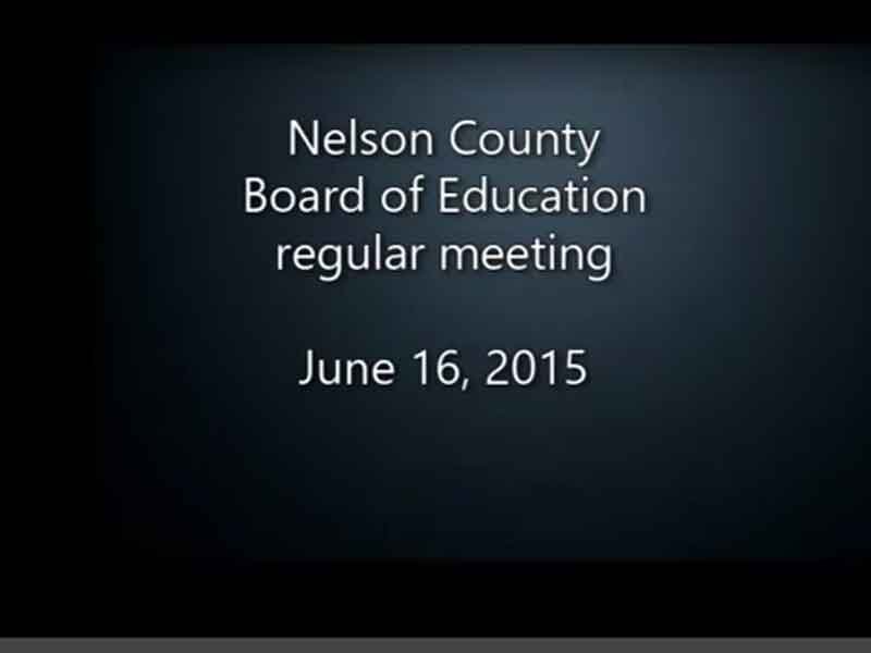 Video: Nelson County Board of Education, June 16, 2015