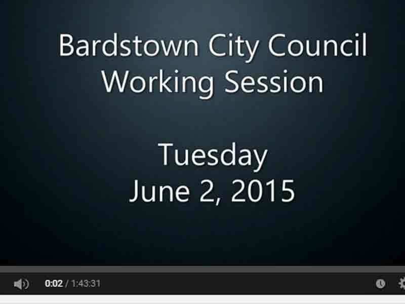 Video: Bardstown City Council working session, Tuesday, June 2, 2015