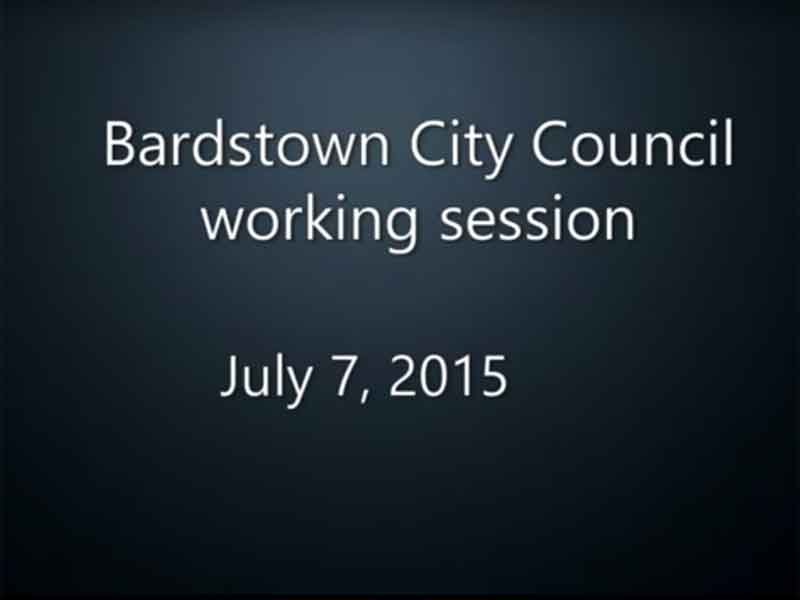 Video: Bardstown City Council working session, Tuesday, July 7, 2015