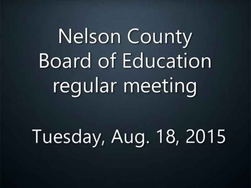 Video: Nelson County Schools board of education, Aug. 18, 2015