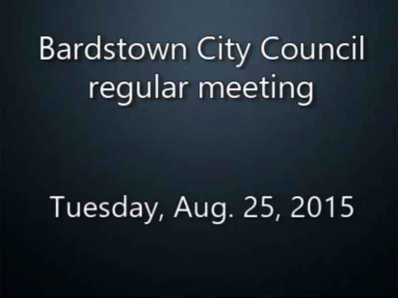 Video: Bardstown City Council meeting, Tuesday, Aug. 25, 2015