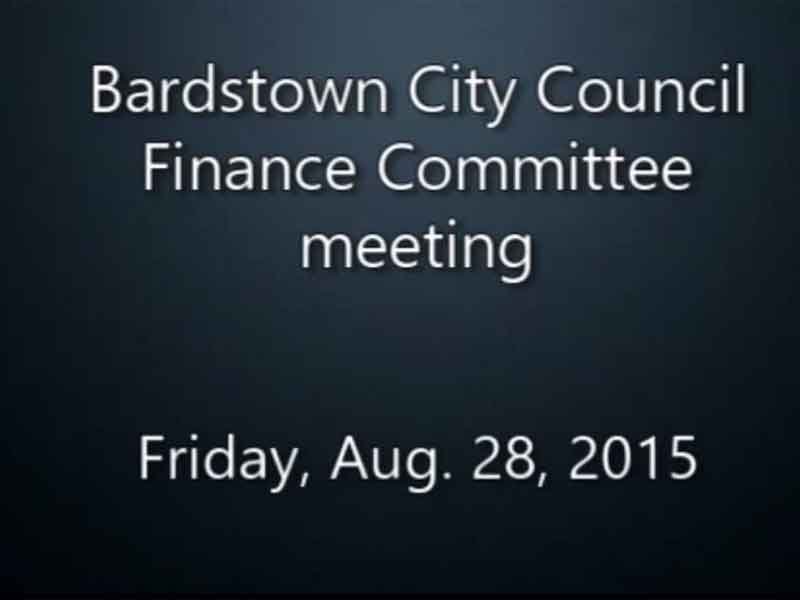 Video: Bardstown City Council Finance Committee, Friday, Aug. 28, 2015