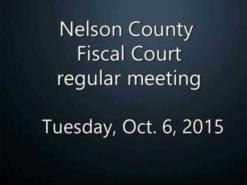 Video: Nelson Fiscal Court, Oct. 6, 2015