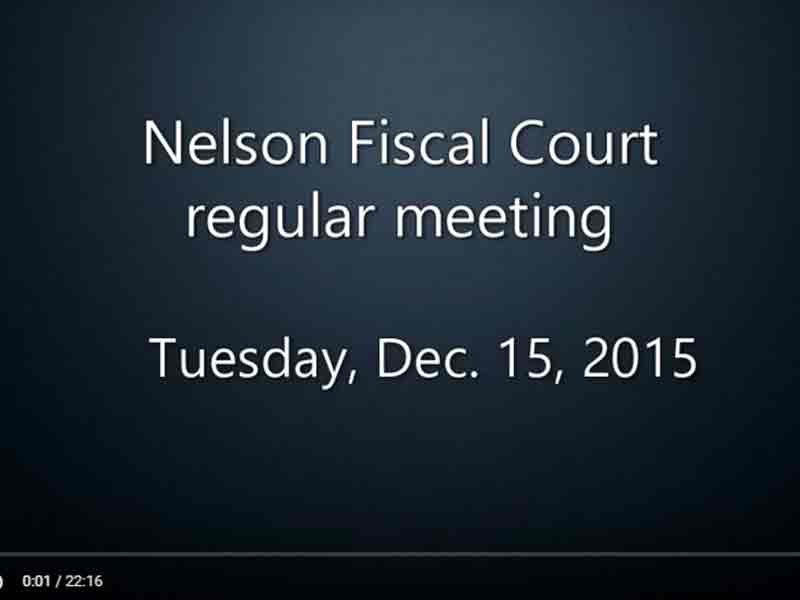 Nelson Fiscal Court, Dec. 15, 2015, regular meeting