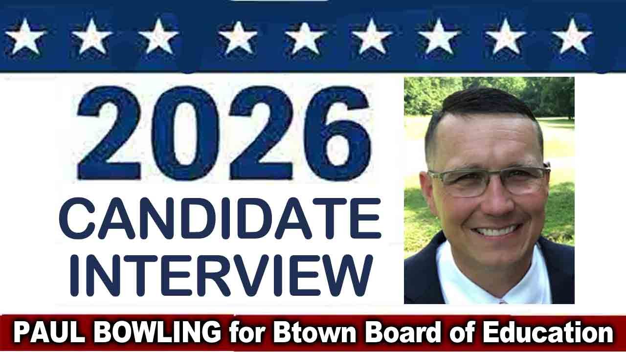 Video: Bradford & Brooks interview with Paul Bowling, candidate for city school board – Sept. 23, 2026