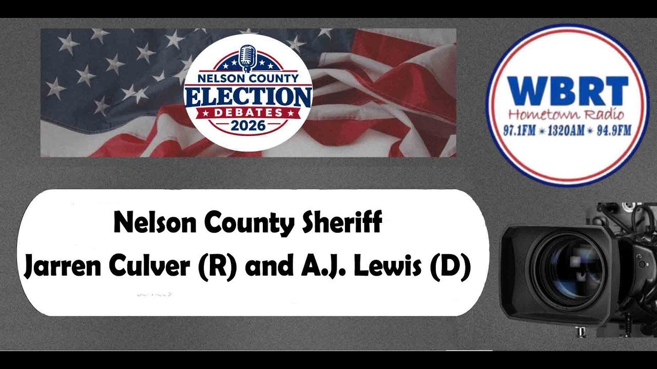 Election 2026: WBRT Nelson County Sheriff debate with AJ Lewis and Jarren Culver – Oct. 7, 2026